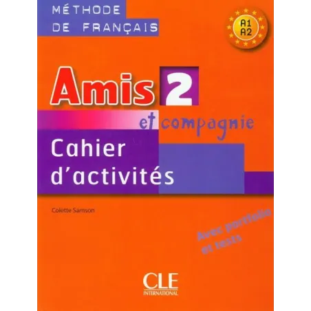 AMIS ET COMPAGNIE 2 Colette Samson - Cle International