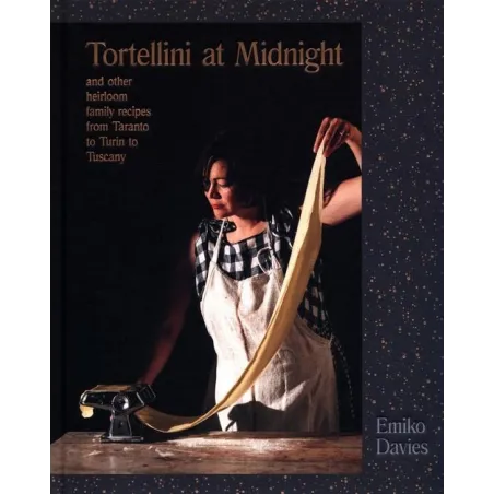 TORTELLINI AT MIDNIGHT Emiko Davies - Hardie Grant Books