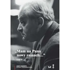 MAM NA PANA NOWY ZAMACH 3 Jerzy Giedroyc - Wydawnictwo Uniwersytetu Łódzkiego