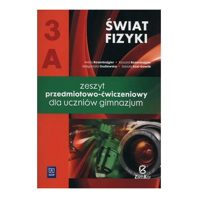 ŚWIAT FIZYKI 3A ZESZYT PRZEDMIOTOWO - ĆWICZENIOWY - Zamkor