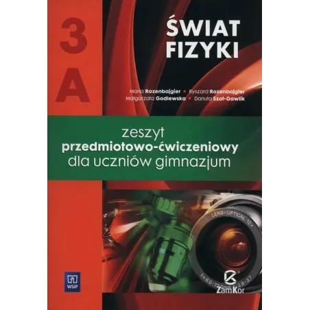 Świat Fizyki 3A Zeszyt Przedmiotowo - Ćwiczeniowy Świat Fizyki 3A Zeszyt Przedmiotowo - Ćwiczeniowy