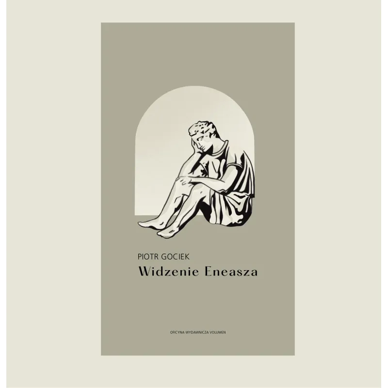 WIDZENIE ENEASZA Piotr Gociek - Volumen