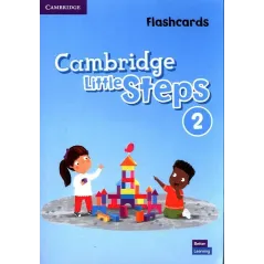 CAMBRIDGE LITTLE STEPS 2 FLASHCARDS - Cambridge University Press
