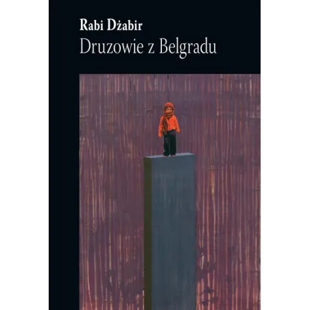 DRUZOWIE Z BELGRADU Rabi Dżabir