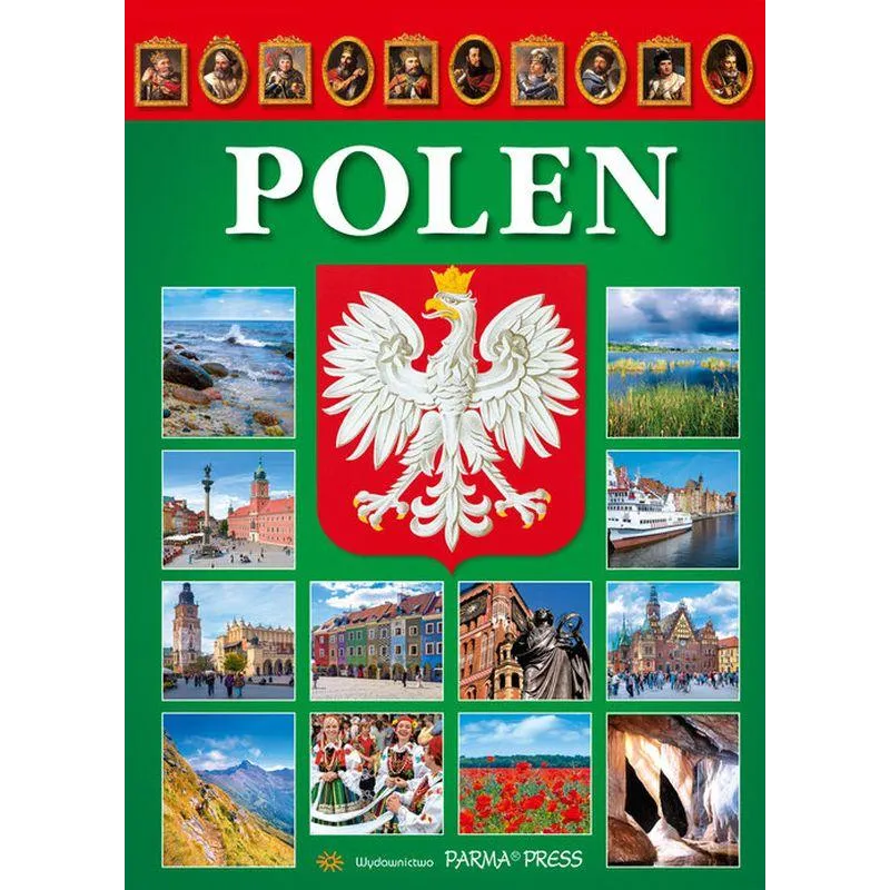 POLEN POLSKA WERSJA NIEMIECKOJĘZYCZNA Renata Grunwald-Kopeć - Parma Press