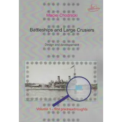 BATTLESHIPS AND LARGE CRUSIERS DESIGN AND DEVELOPEMENT Maciej Chodnicki - ACAD