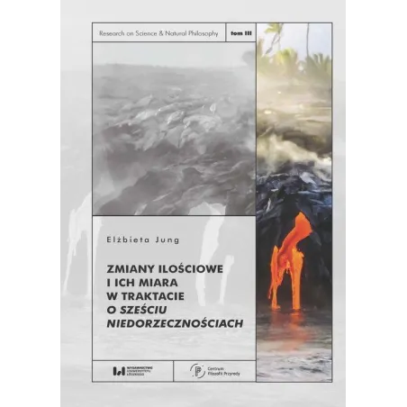 ZMIANY ILOŚCIOWE I ICH MIARA W TRAKTACIE O SZEŚCIU NIEDORZECZNOŚCIACH Elżbieta Jung - Wydawnictwo Uniwersytetu Łódzkiego