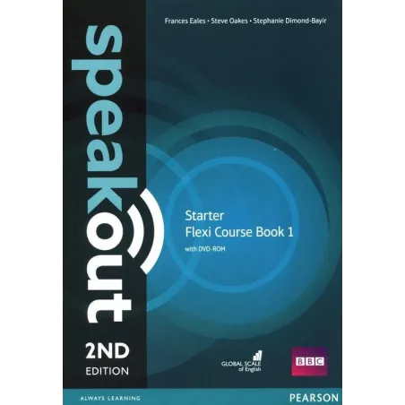 SPEAKOUT STARTER FLEXI COURSE BOOK 1 + DVD Frances Eales, Stephanie Dimond-Bayir - Pearson Education Limited