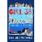 GIRL 38: FINDING A FRIEND Ewa Jozefkowicz - Head of Zeus