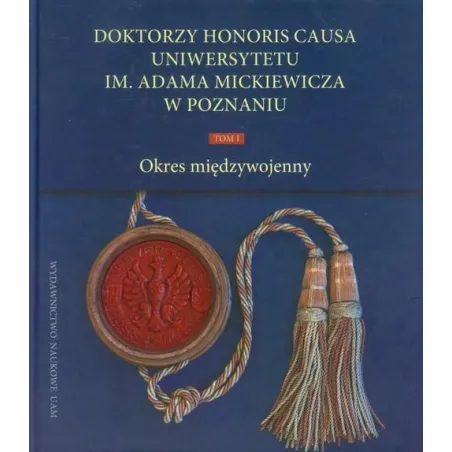 Doktorzy Honoris Causa Uniwersytetu Im. Adama Mickiewicza W Poznaniu 1 Okres Międzywojenny Stanisław Sierpowski
