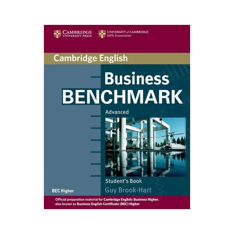 BUSINESS BENCHMARK ADVANCED STUDENTS BOOK Guy Brook-Hart - Cambridge University Press