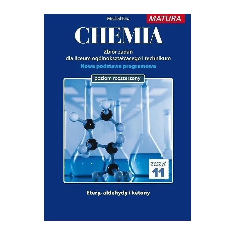 CHEMIA ZBIÓR ZADAŃ ZESZYT 11 Michał Fau - Medyk