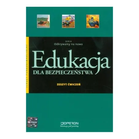 EDUKACJA DLA BEZPIECZEŃSTWA ĆWICZENIA Anna Nowak-Kowal - Operon