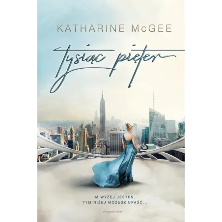 TYSIĄCE PIĘTER Katharine McGee - Otwarte
