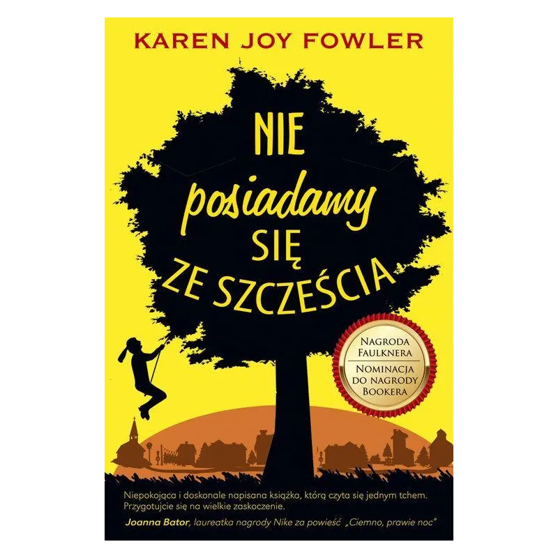 NIE POSIADAMY SIĘ ZE SZCZĘŚCIA Karen Joy Fowler - Poradnia K