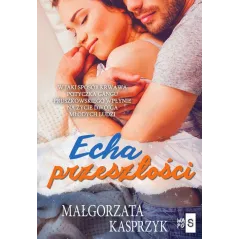 ECHA PRZESZŁOŚCI Małgorzata Kasprzyk - WasPos