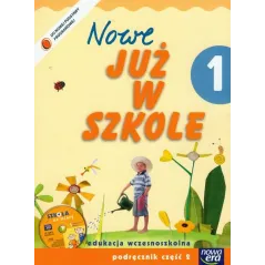NOWE JUŻ W SZKOLE 1 MATERIAŁ EDUKACYJNY Z PŁYTĄ CD 