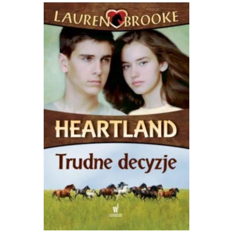 TRUDNE DECYZJE HEARTLAND Lauren Brooke - Dolnośląskie