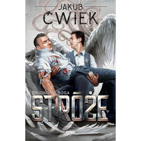STRÓŻE BRUDNOPIS BOGA Jakub Ćwiek - Sine Qua Non