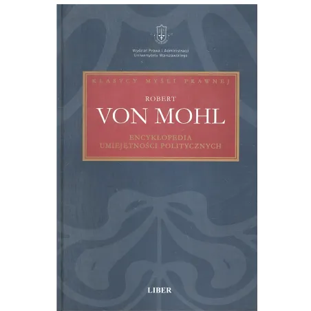 Encyklopedia Umiejętności Politycznych Robert Von Mohl Encyklopedia Umiejętności Politycznych Robert Von Mohl