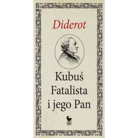 KUBUŚ FATALISTA I JEGO PAN Denis Diderot - Iskry