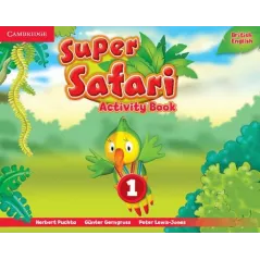 SUPER SAFARI 1 ACTIVITY BOOK - Cambridge University Press