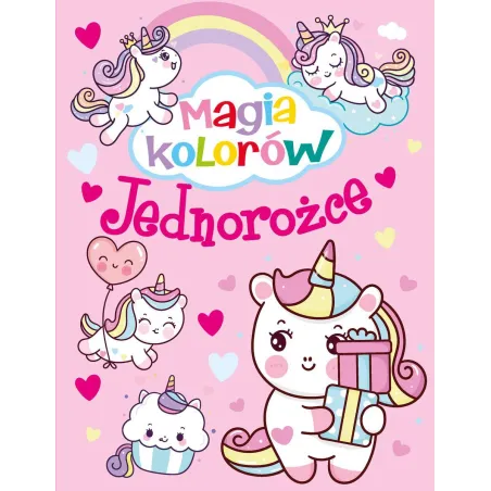 MAGIA KOLORÓW JEDNOROŻCE - Olesiejuk