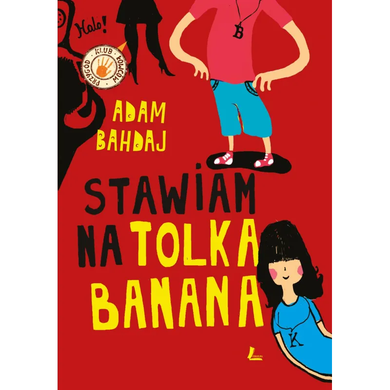 STAWIAM NA TOLKA BANANA Adam Bahdaj - Literatura