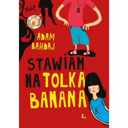 STAWIAM NA TOLKA BANANA Adam Bahdaj - Literatura