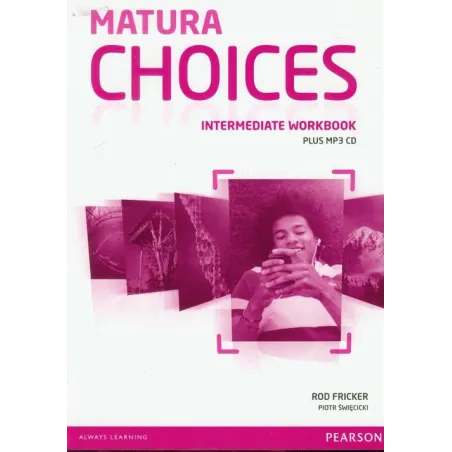 JĘZYK ANGIELSKI MATURA CHOICES INTERMEDIATE ĆWICZENIA  Święcicki, Piotr, Rod Fricker