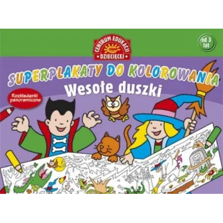 SUPERPLAKATY DO KOLOROWANIA WESOŁE DUSZKI 3+ - Publicat