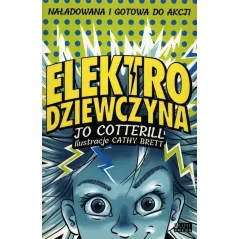 ELEKTRODZIEWCZYNA Jo Cotterill 7+ - Akapit Press
