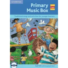 PRIMARY MUSIC BOX + CD Susannah Reed, Sab Will - Cambridge University Press