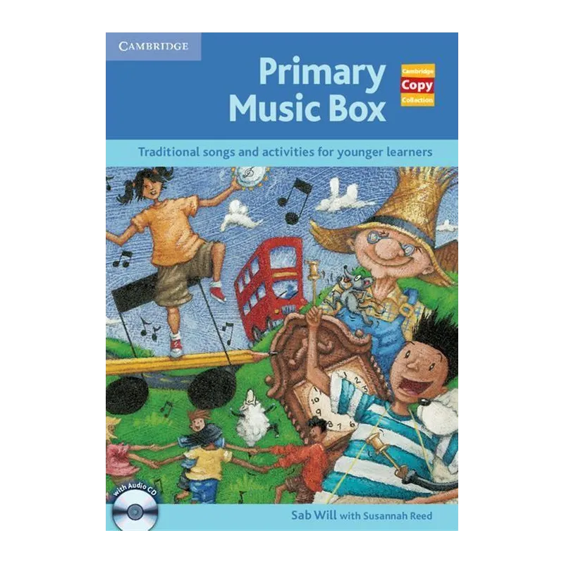 PRIMARY MUSIC BOX + CD Susannah Reed, Sab Will - Cambridge University Press