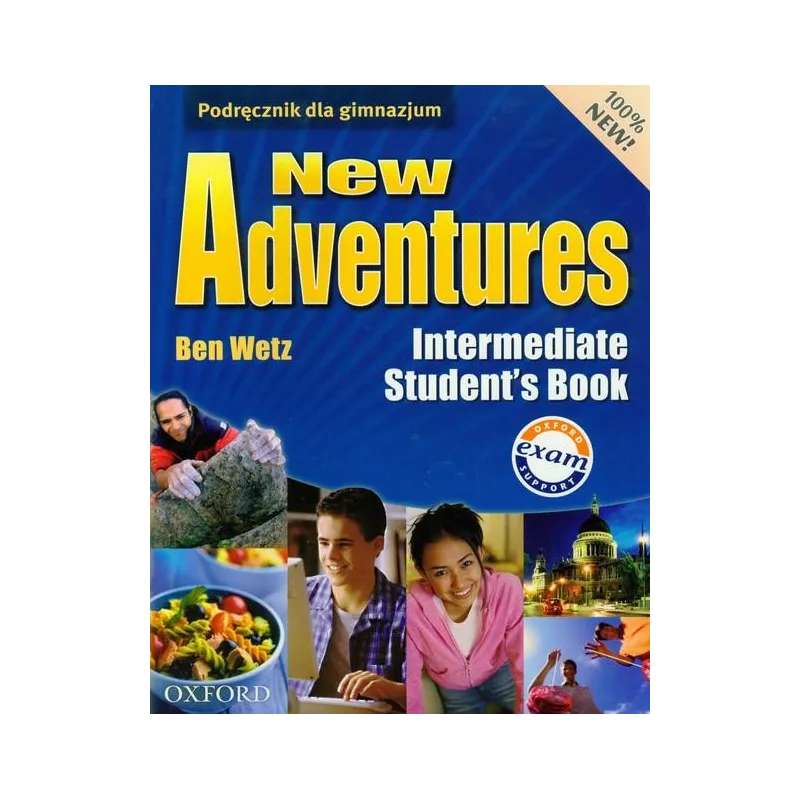 JĘZYK ANGIELSKI NEW ADVENTURES INTERMEDIATE PODRĘCZNIK Ben Wetz