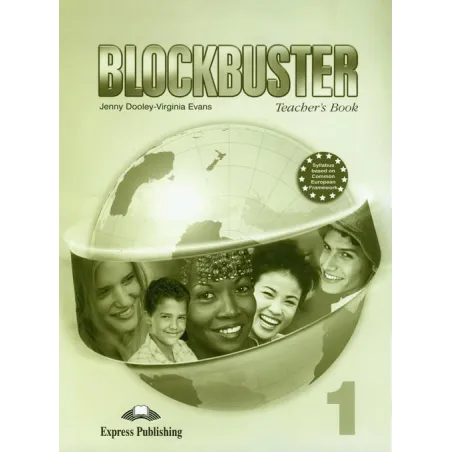 BLOCKBUSTER 1 TEACHERS BOOK Jenny Dooley, Virginia Evans - Express Publishing