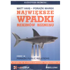 NAJWIĘKSZE WPADKI REKINÓW BIZNESU 3 AUDIOBOOK CD MP3 - Bellona
