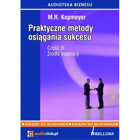 Praktyczne Metody Osiągania Sukcesu Iii Audiobook Cd Mp3 Praktyczne Metody Osiągania Sukcesu Iii Audiobook Cd Mp3