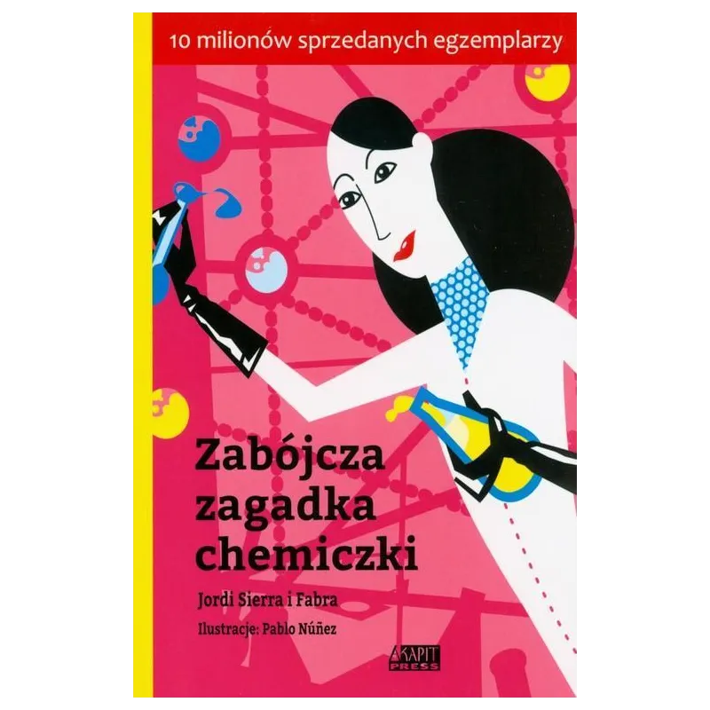 ZABÓJCZA ZAGADKA CHEMICZKI Jordi Sierra - Akapit Press