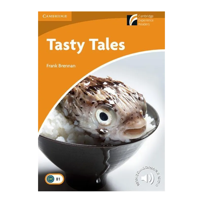TASTY TALES LEVEL 4 INTERMEDIATE Frank Brennan - Cambridge University Press