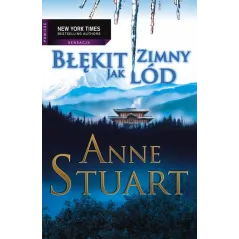 BŁĘKIT ZIMNY JAK LÓD Anne Stuart - Mira