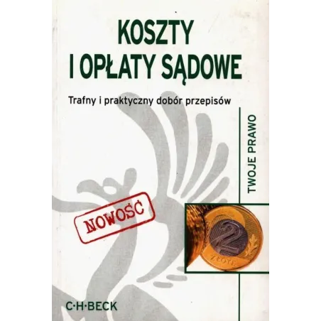 KOSZTY I OPŁATY SĄDOWE - C.H. Beck