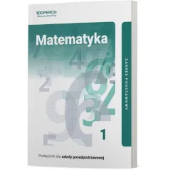 MATEMATYKA PODRĘCZNIK 1 ZAKRES PODSTAWOWY Kinga Gałązka - Operon