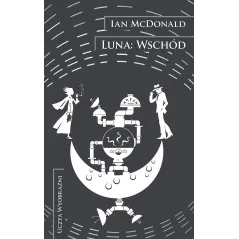 LUNA WSCHÓD Ian McDonald - Mag