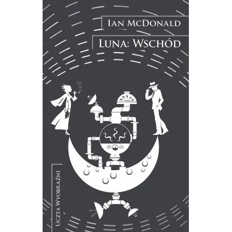 LUNA WSCHÓD Ian McDonald - Mag