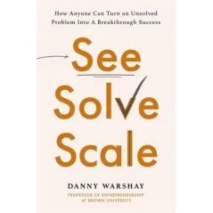 SEE SOLVE SCALE Danny Warshay - PIATKUS BOOKS