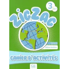 ZIG ZAG 3 ĆWICZENIA A2.1 JĘZYK FRANCUSKI Helene Vanthier - Cle International