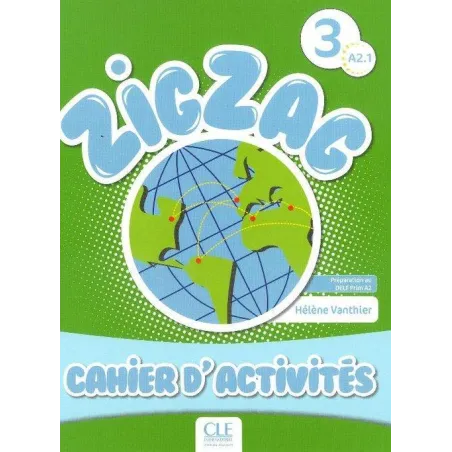 Zig Zag 3 Ćwiczenia A2.1 Język Francuski Helene Vanthier