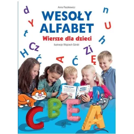 WESOŁY ALFABET. WIERSZE DLA DZIECI Anna Paszkiewicz - SBM
