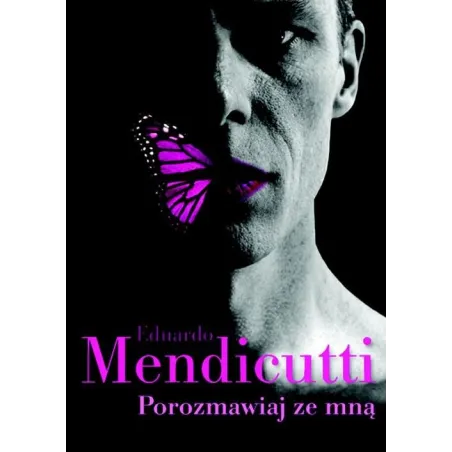 POROZMAWIAJ ZE MNĄ Eduardo Mendicutti